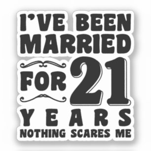 Pegatina He estado casado durante 21 años Compromiso Divert