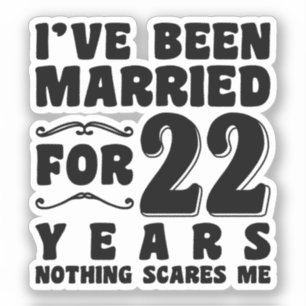 Pegatina He Estado Casado Durante 22 Años Fiesta de Boda Di
