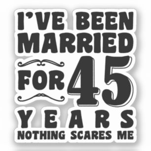 Pegatina He Estado Casado Durante 44 Años Pareja Emparejada