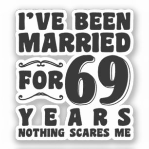 Pegatina He estado casado durante 69 años Abuelos Cool
