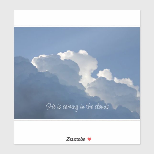 Pegatina He is Coming in the Clouds Christian Quote (Hoja)