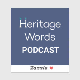 Pegatina Heritage Words Podcast