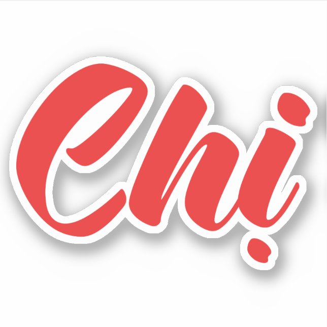 Pegatina Hermana vietnamita - Idioma Chi ~ Tien Viene (Anverso)