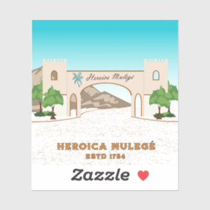Pegatina Heroica Mulegé Baja California Sur México