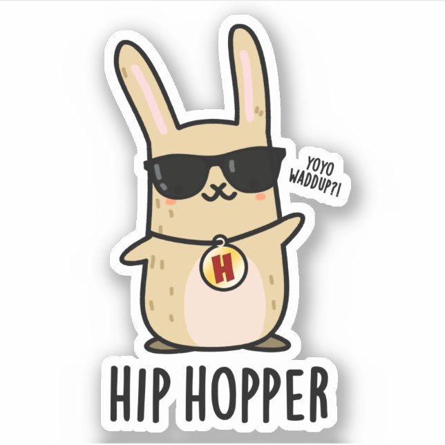 Pegatina Hip Hopper Funny Conejo Conejo Pun (Anverso)