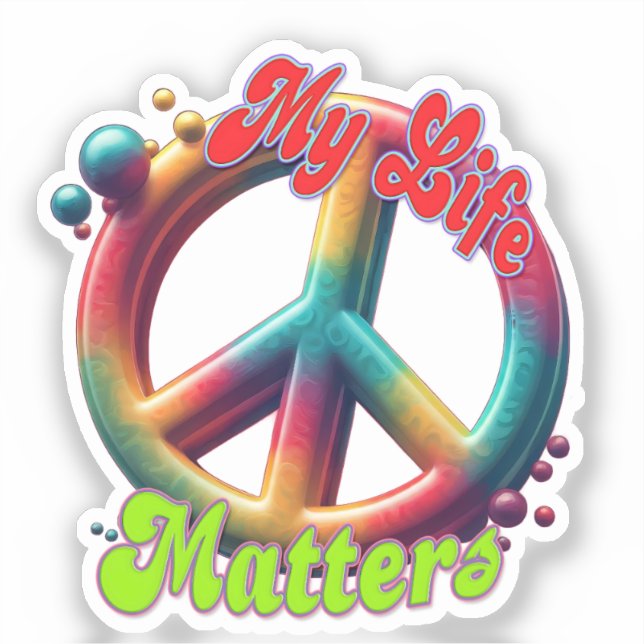 Pegatina Hippie Love Peace Life Matters Custom  (Anverso)
