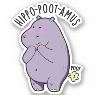 Pegatina Hippo-poot-amus Funny Farting Hippo Pun