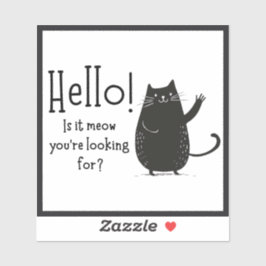 Pegatina ¡Hola! ¿Es como estás buscando? Gato