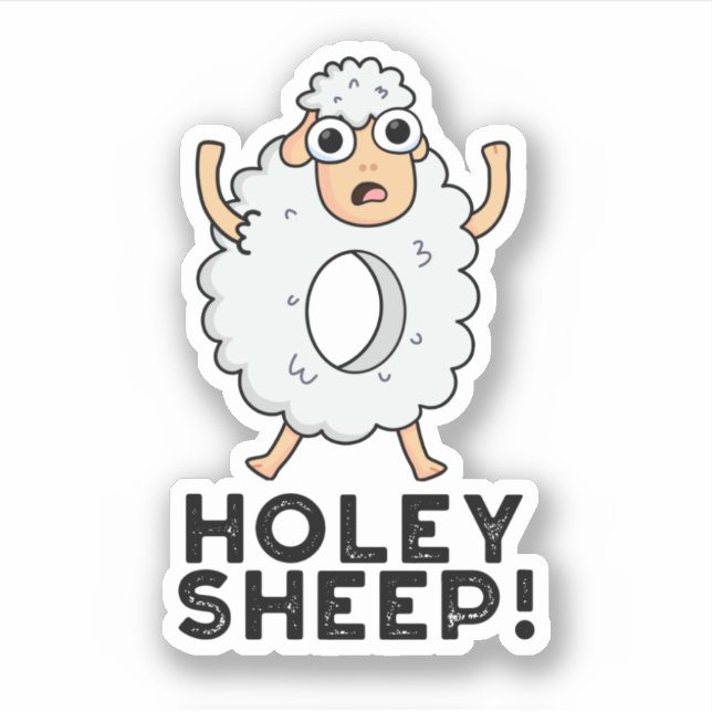 Pegatina Holey Sheep Funny Animal Pun (Anverso)