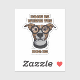 Pegatina Home Is Where The Dog Is