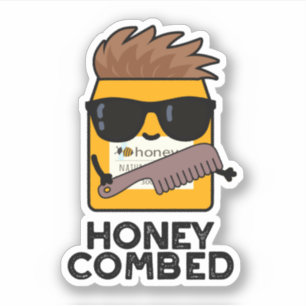 Pegatina Honey Combed Funny Honey Pun
