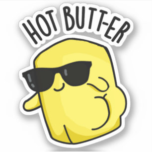 Pegatina Hot Butter Funny Food Pun