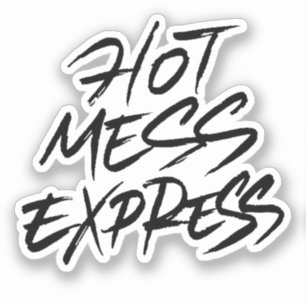 Pegatina Hot Mess Express