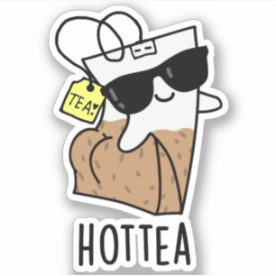 Pegatina Hottea Funny Hot Tea Pun