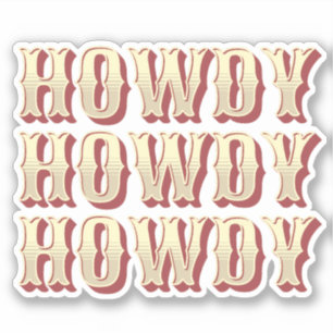 Pegatina Howdy Howdy