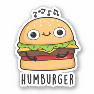Pegatina Humburger Funny Humming Burger Pun