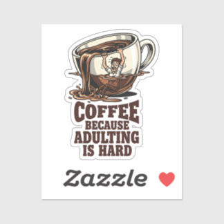 Pegatina Humor Adulto Relatable Amante del Café