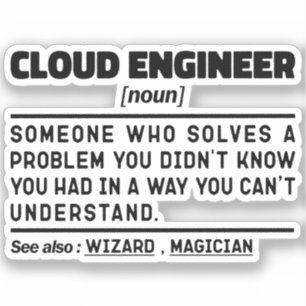 Pegatina Humor estudiantil de ingeniero en la nube dice tra