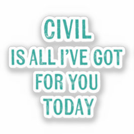 Pegatina Humorous Snarky Wording Green Font 