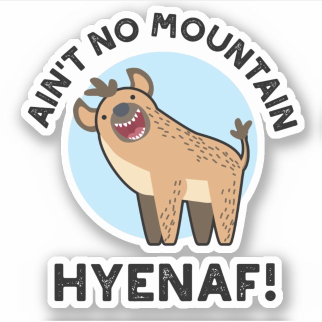 Pegatina Hyena Pun, un animal gracioso de la montaña en Hye (Anverso)