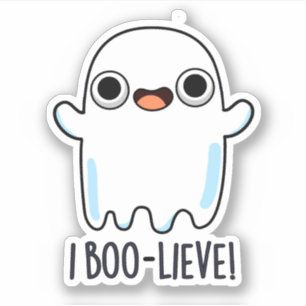 Pegatina I Boo-lieve Funny Positive Ghost Pun