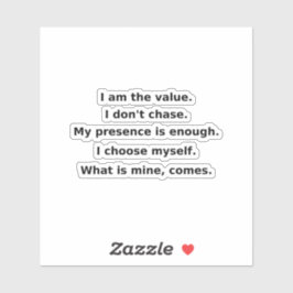 Pegatina I Don’t Chase. I Command. | Self-Love Affirmation