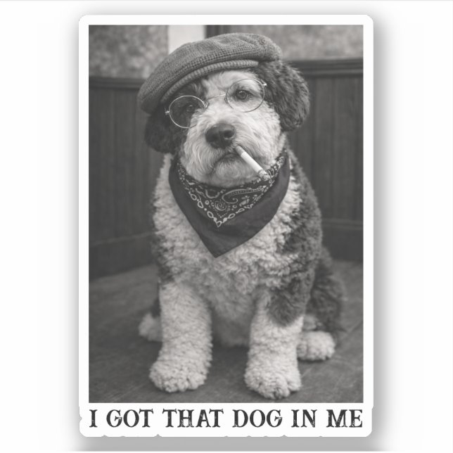 Pegatina I Got That Dog In Me Funny Sheepadoodle Photo (Anverso)