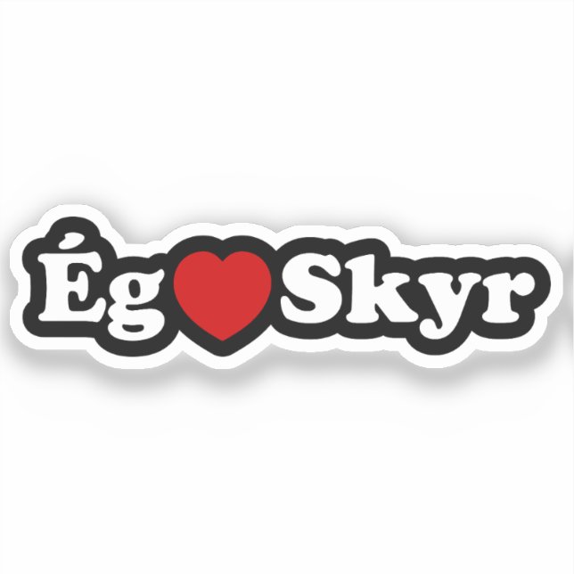 Pegatina I Heart (Love) Skyr [Ég Elska Skyr] Islandés (Anverso)