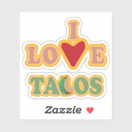 Pegatina i love tacos fun