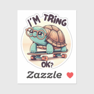 Pegatina I’m trying, OK?!” Turtle with Glasses and Skateboa