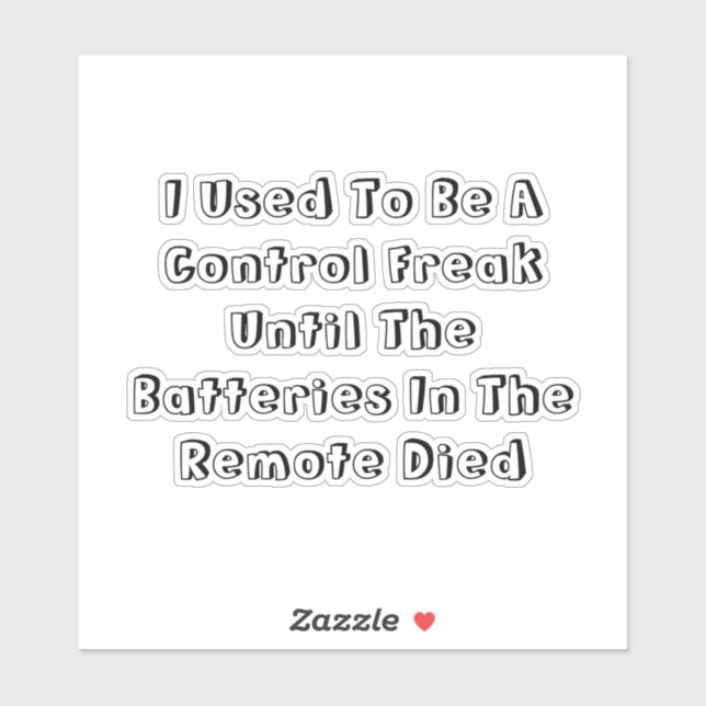 Pegatina I Used To Be A Control Freak (Hoja)