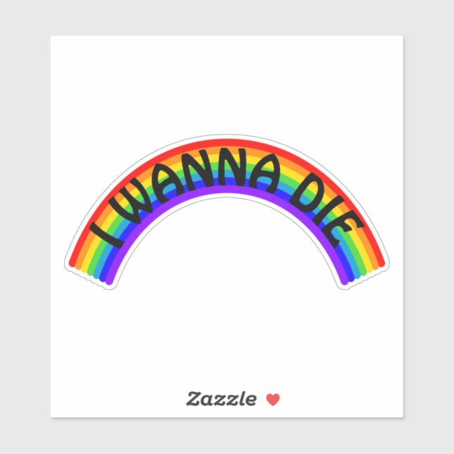 Pegatina I Wanna Die - Rainbow (Hoja)