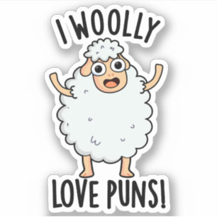 Pegatina I Woolly Love Puns Funny Sheep Pun