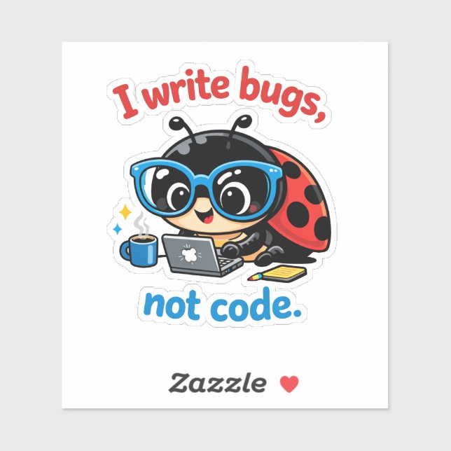 Pegatina I write bugs, not code. (Hoja)