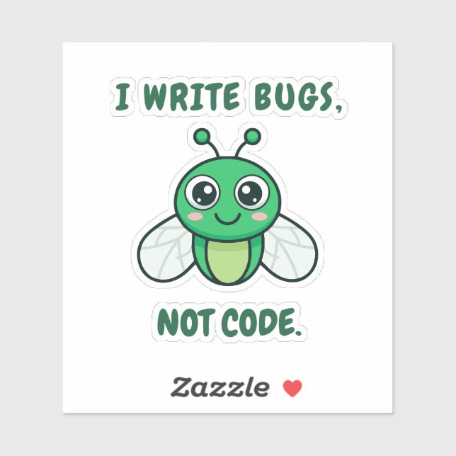 Pegatina I write bugs, not code. (Hoja)