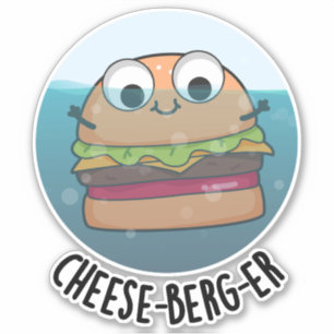 Pegatina Ice-berg Funny Cheeseburger Pun