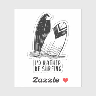 Pegatina I'd Rather Be Surfing - Coastal Vibes