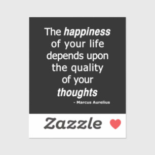 Pegatina ¿Ideas de Calidad? Entonces una vida feliz...