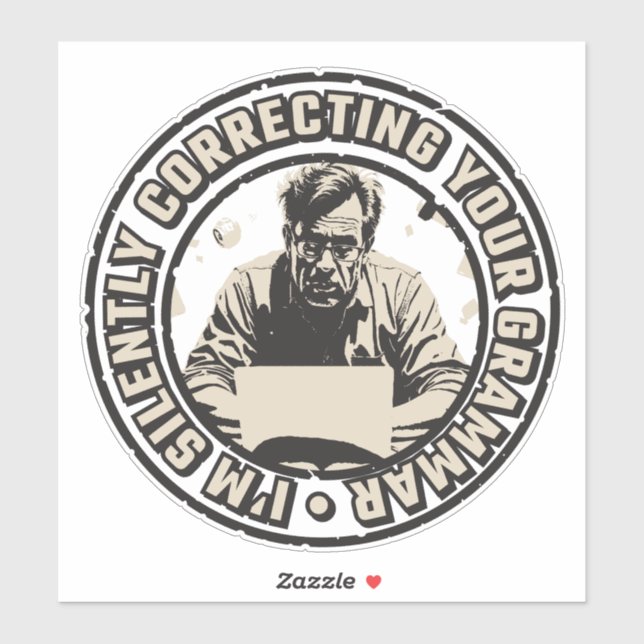 Pegatina I'm Silently Correcting Your Grammar (Hoja)