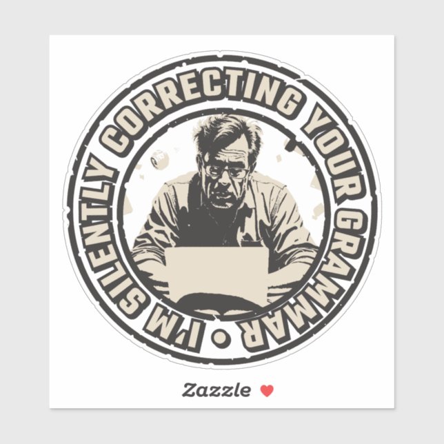 Pegatina I'm Silently Correcting Your Grammar (Hoja)