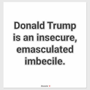 Pegatina Imbécil emasculado Trump Hankamer Artjunkhaus dive