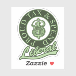 Pegatina Impuesto orgulloso y gasto liberal