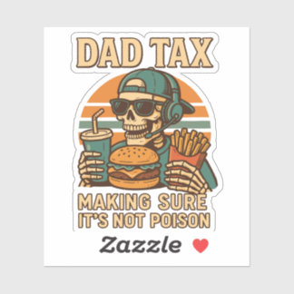 Pegatina Impuesto retro a papá que asegura que no es gracio
