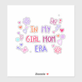 Pegatina in my girl mom era CRAYON