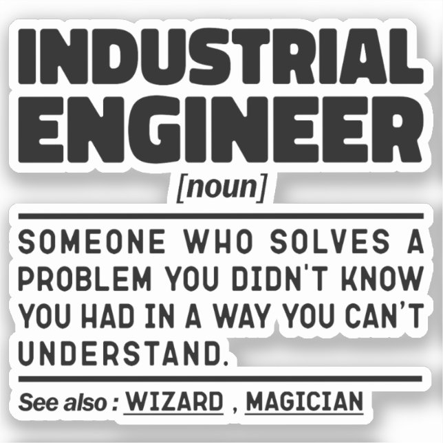 Pegatina Ingeniero Industrial Dicho Sarcástico Obrero  (Anverso)