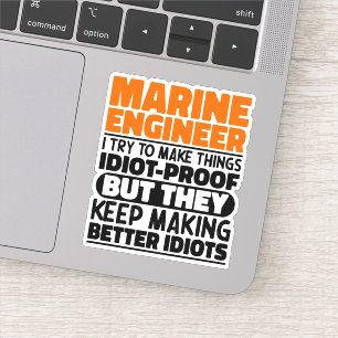 Pegatina Ingeniero Marino: Trato De Hacer Las Cosas Diverti