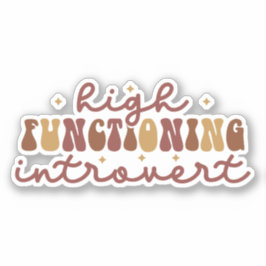 Pegatina Introvertido de alto funcionamiento