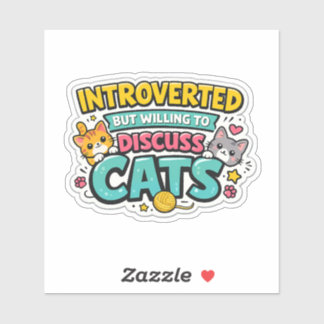 Pegatina Introvertido pero dispuesto a hablar de gatos Gato