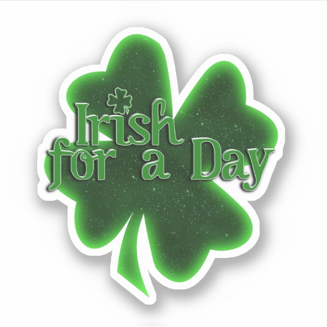 Pegatina Irish For a Day St. Patrick's Day (Anverso)