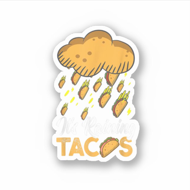 Pegatina It's Raining Tacos Funny Taco Kids Girls Boys Gift (Anverso)